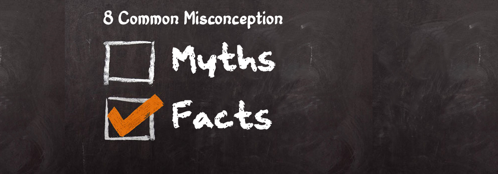 8 missconception