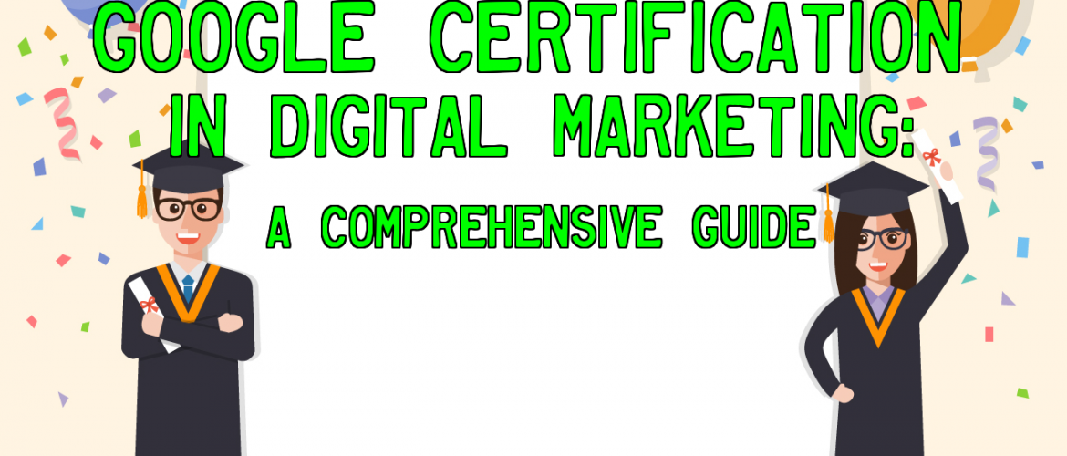 How to get google certification in digital marketing